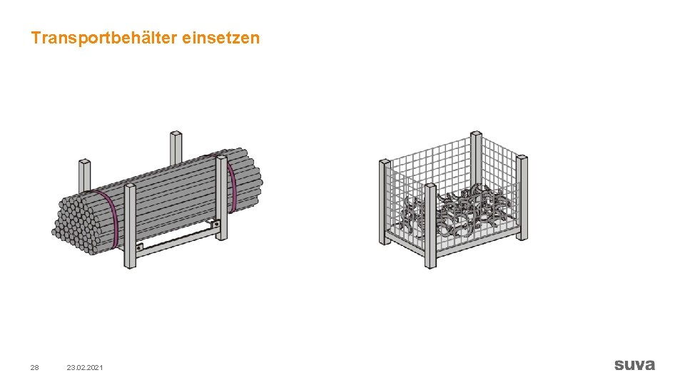 Transportbehälter einsetzen 28 23. 02. 2021 