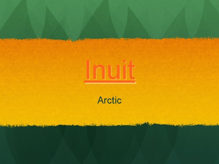 Inuit Arctic 