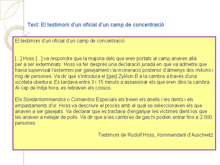 Text: El testimoni d’un oficial d’un camp de concentració [. . . ] Hoss