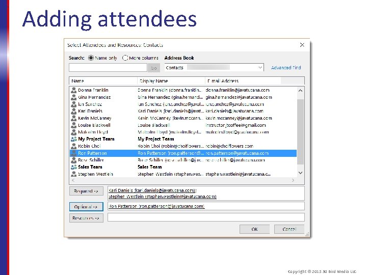Adding attendees Copyright © 2015 30 Bird Media LLC 