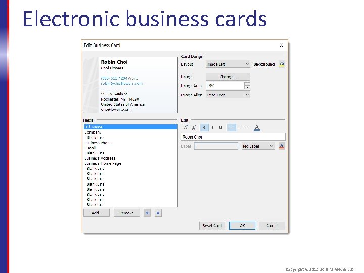 Electronic business cards Copyright © 2015 30 Bird Media LLC 