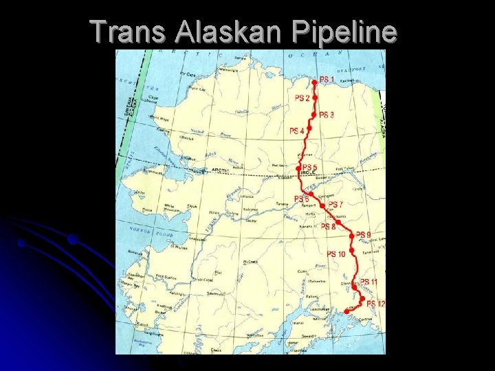 Trans Alaskan Pipeline 