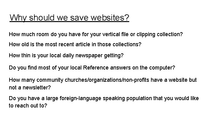 Why should we save websites? How much room do you have for your vertical