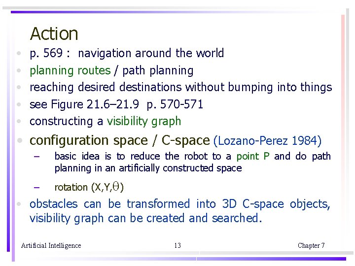 Action • • • p. 569 : navigation around the world planning routes /