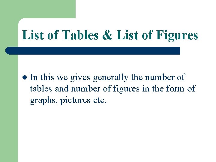 List of Tables & List of Figures l In this we gives generally the
