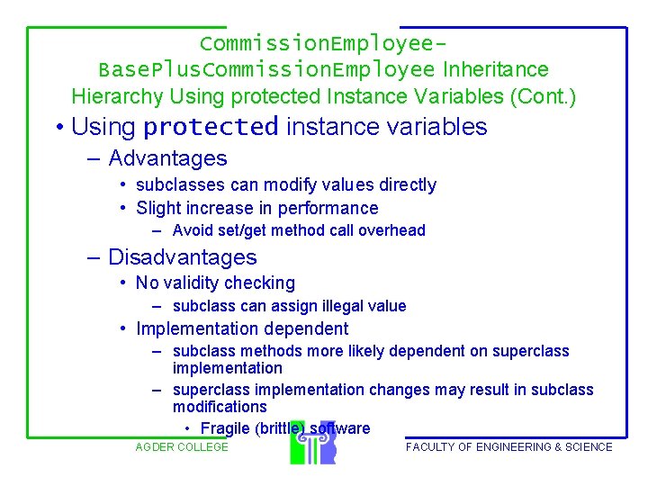 Commission. Employee. Base. Plus. Commission. Employee Inheritance Hierarchy Using protected Instance Variables (Cont. )