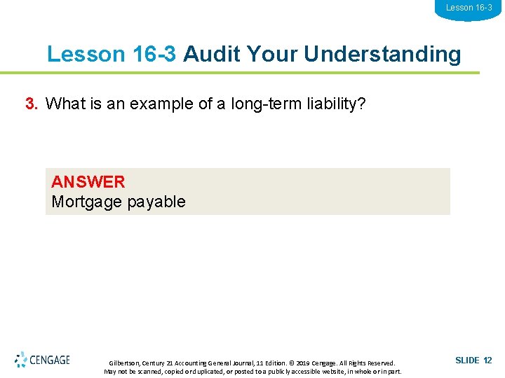 Lesson 16 -3 Audit Your Understanding 3. What is an example of a long-term