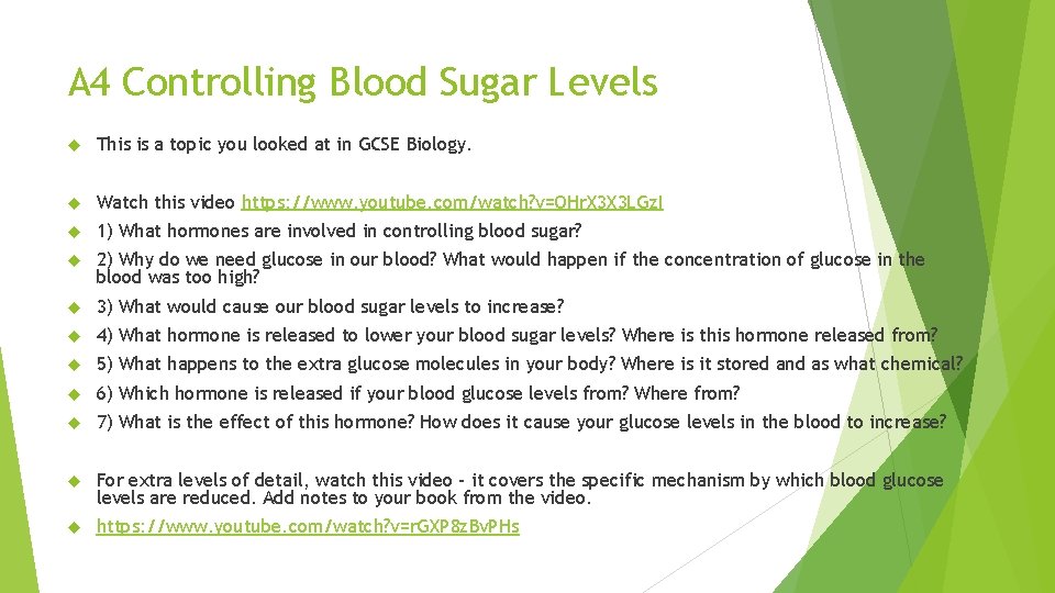 A 4 Controlling Blood Sugar Levels This is a topic you looked at in