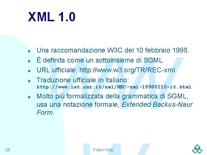 XML 1. 0 n n WW Una raccomandazione W 3 C del 10 febbraio