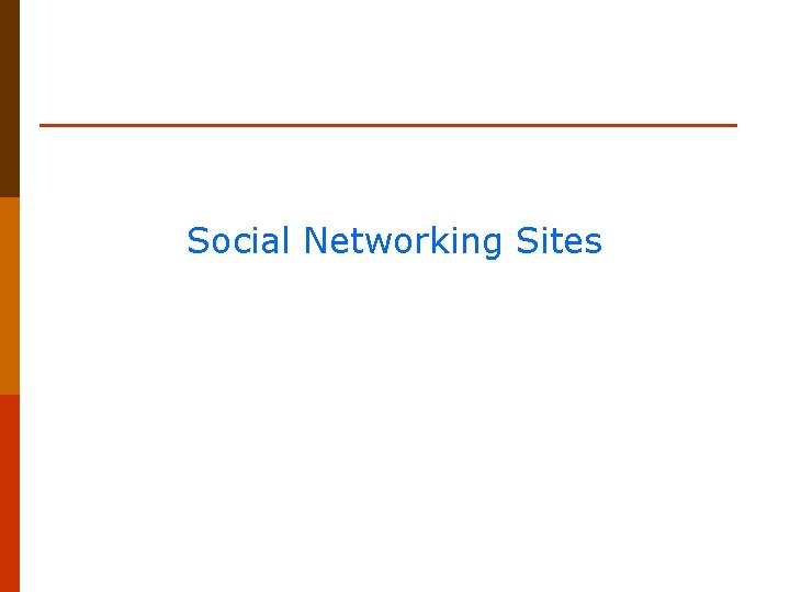 Social Networking Sites 