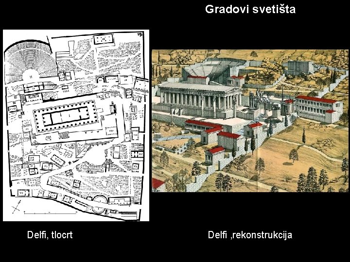 Gradovi svetišta Delfi, tlocrt Delfi , rekonstrukcija 