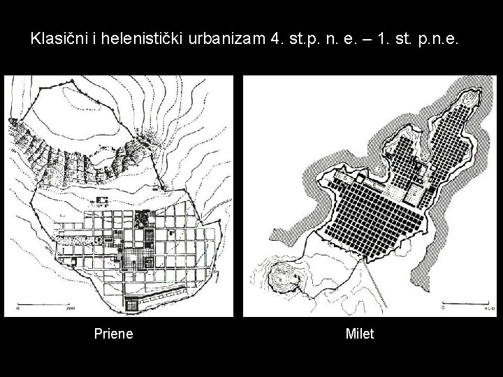 Klasični i helenistički urbanizam 4. st. p. n. e. – 1. st. p. n.