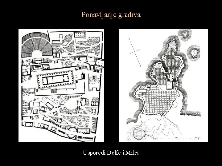 Ponavljanje gradiva Usporedi Delfe i Milet 