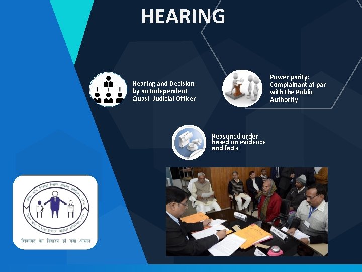 HEARING Power parity: Complainant at par with the Public Authority Hearing and Decision by