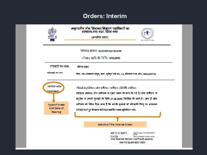 Orders: Interim Type of Order and Date of Hearing Details of the Interim Order