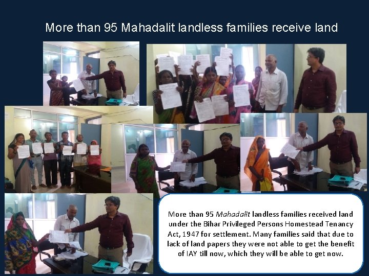 More than 95 Mahadalit landless families receive land More than 95 Mahadalit landless families