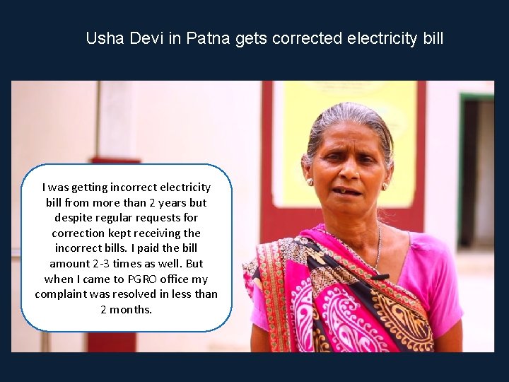 Usha Devi in Patna gets corrected electricity bill I was getting incorrect electricity bill