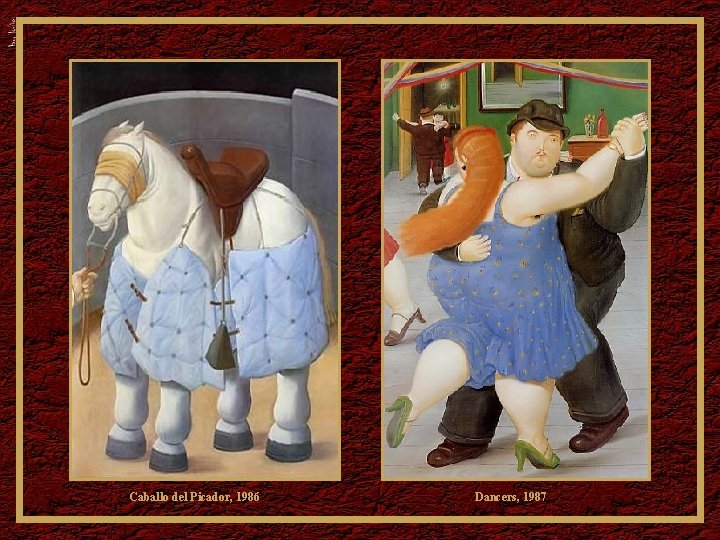 Caballo del Picador, 1986 Dancers, 1987 