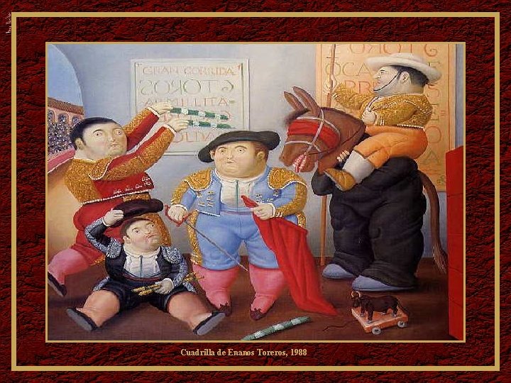 Cuadrilla de Enanos Toreros, 1988 