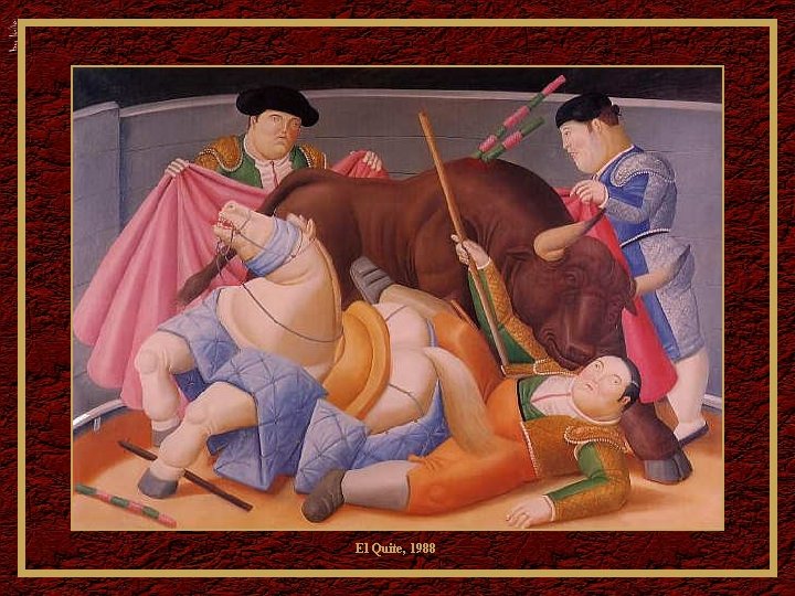 El Quite, 1988 