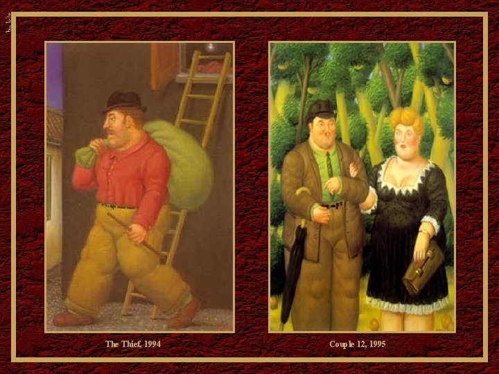 The Thief, 1994 Couple 12, 1995 