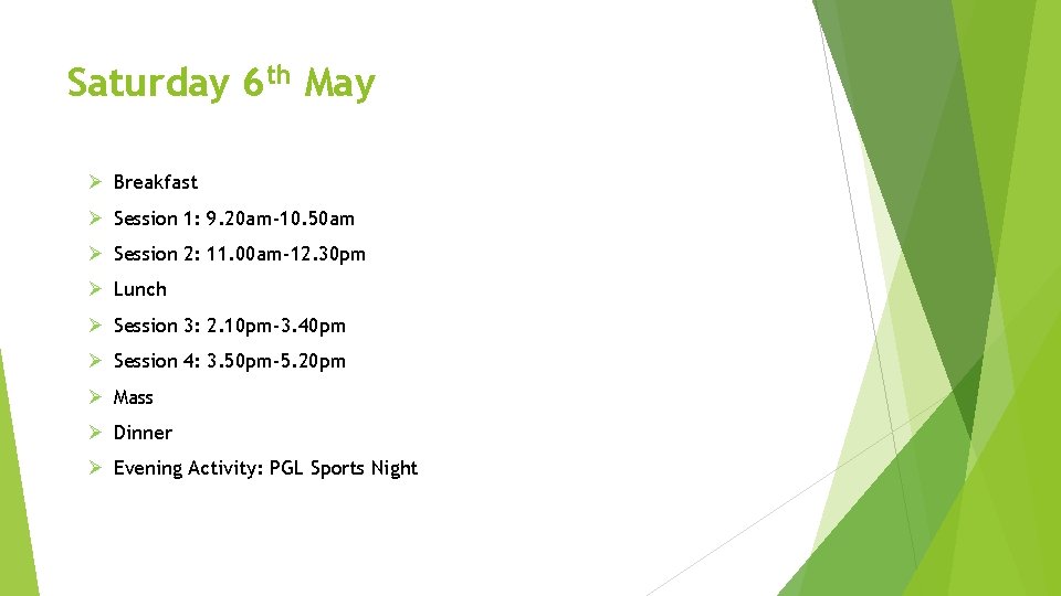 Saturday 6 th May Ø Breakfast Ø Session 1: 9. 20 am-10. 50 am