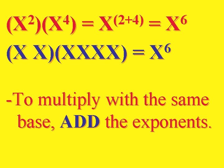 2 4 (X ) (2+4) X 6 X = = 6 (X X)(XXXX) =