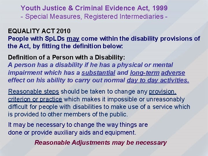 Youth Justice & Criminal Evidence Act, 1999 - Special Measures, Registered Intermediaries EQUALITY ACT