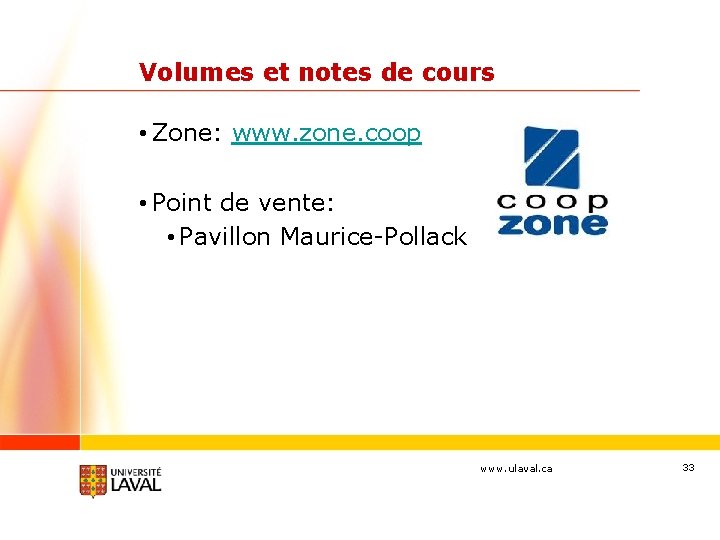 Volumes et notes de cours • Zone: www. zone. coop • Point de vente: