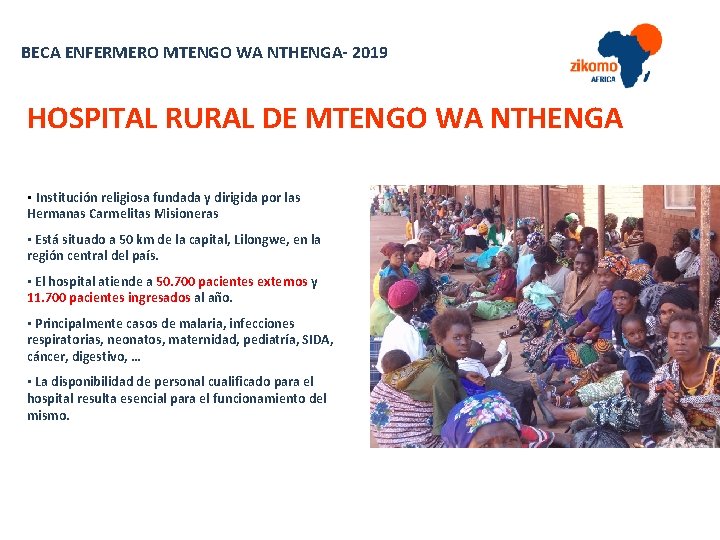 BECA ENFERMERO MTENGO WA NTHENGA- 2019 HOSPITAL RURAL DE MTENGO WA NTHENGA • Institución