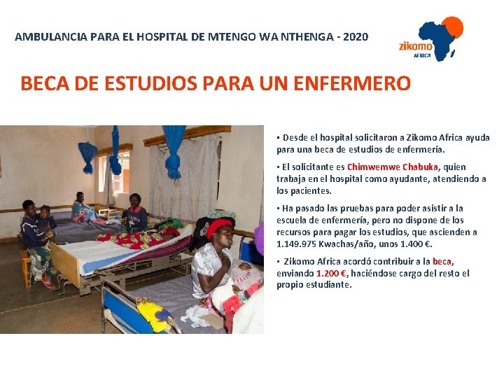 AMBULANCIA PARA EL HOSPITAL DE MTENGO WA NTHENGA - 2020 BECA DE ESTUDIOS PARA