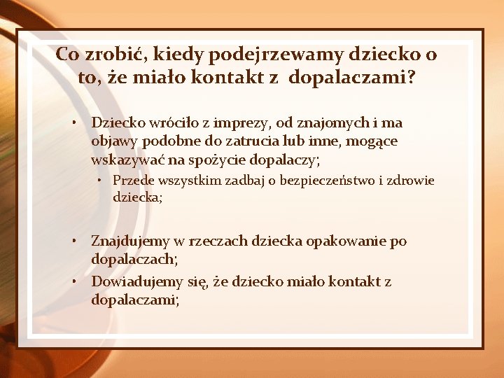 Co zrobić, kiedy podejrzewamy dziecko o to, że miało kontakt z dopalaczami? • Dziecko