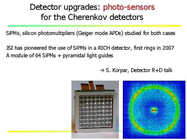 Detector upgrades: photo-sensors for the Cherenkov detectors Si. PMs, silicon photomultipliers (Geiger mode APDs)
