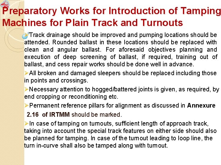 Preparatory Works for Introduction of Tamping Machines for Plain Track and Turnouts ØTrack drainage