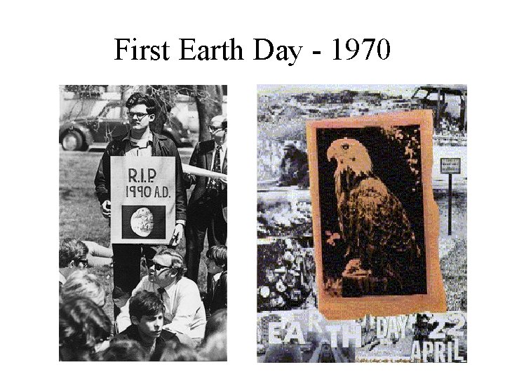 First Earth Day - 1970 