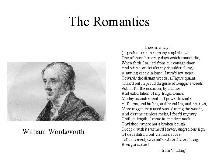 The Romantics William Wordsworth It seems a day, (I speak of one from many