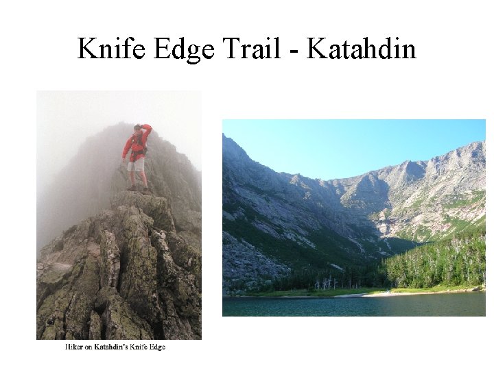 Knife Edge Trail - Katahdin 