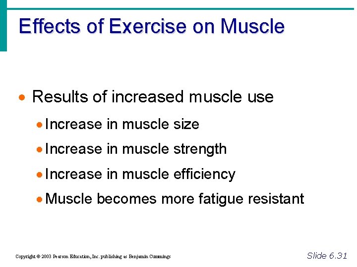 Effects of Exercise on Muscle · Results of increased muscle use · Increase in