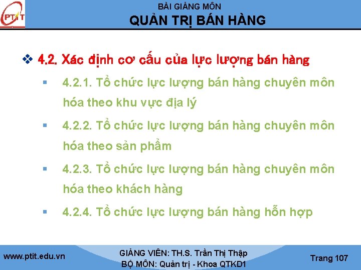 BÀI GIẢNG MÔN QUẢN TRỊ BÁN HÀNG v 4. 2. Xác định cơ cấu