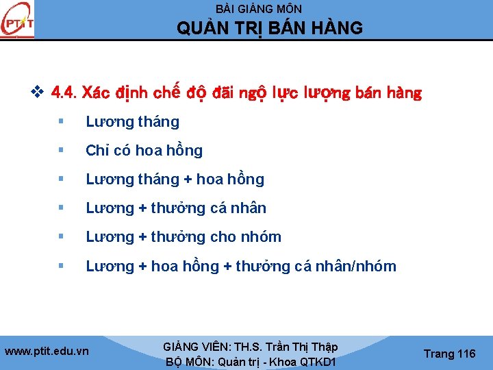 BÀI GIẢNG MÔN QUẢN TRỊ BÁN HÀNG v 4. 4. Xác định chế độ