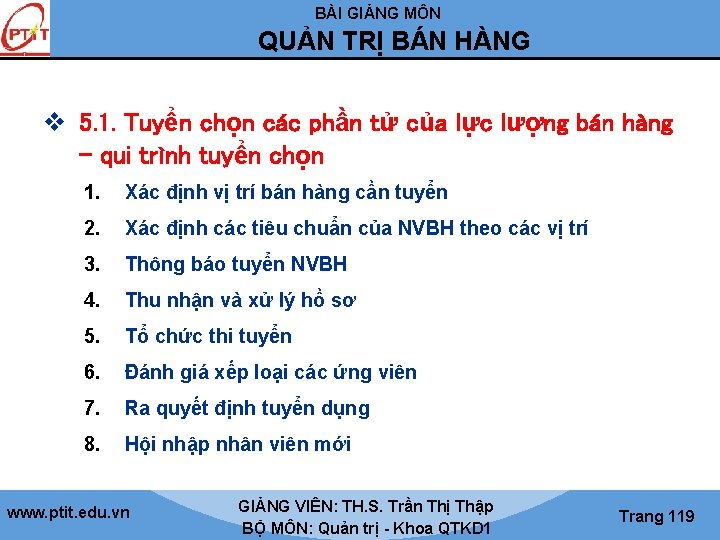 BÀI GIẢNG MÔN QUẢN TRỊ BÁN HÀNG v 5. 1. Tuyển chọn các phần