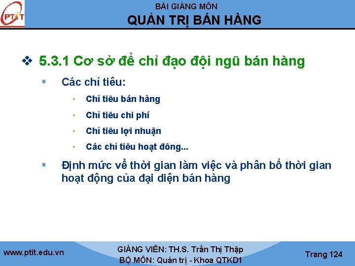 BÀI GIẢNG MÔN QUẢN TRỊ BÁN HÀNG v 5. 3. 1 Cơ sở để