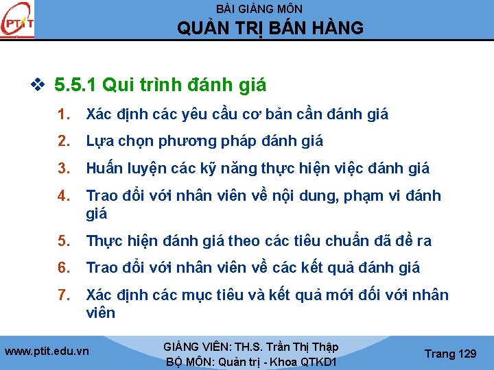 BÀI GIẢNG MÔN QUẢN TRỊ BÁN HÀNG v 5. 5. 1 Qui trình đánh