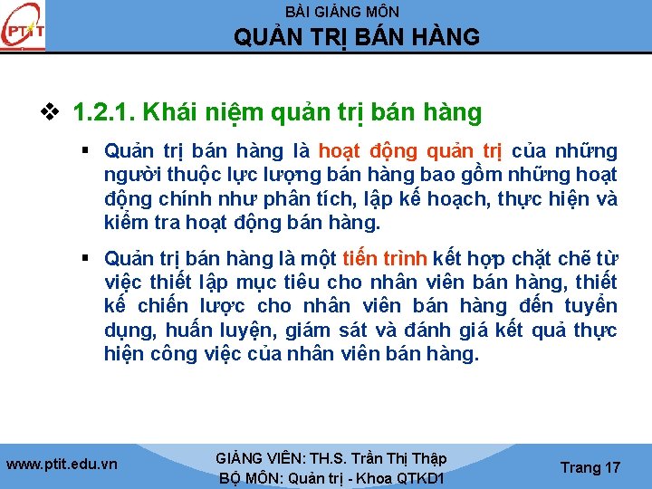 BÀI GIẢNG MÔN QUẢN TRỊ BÁN HÀNG v 1. 2. 1. Khái niệm quản