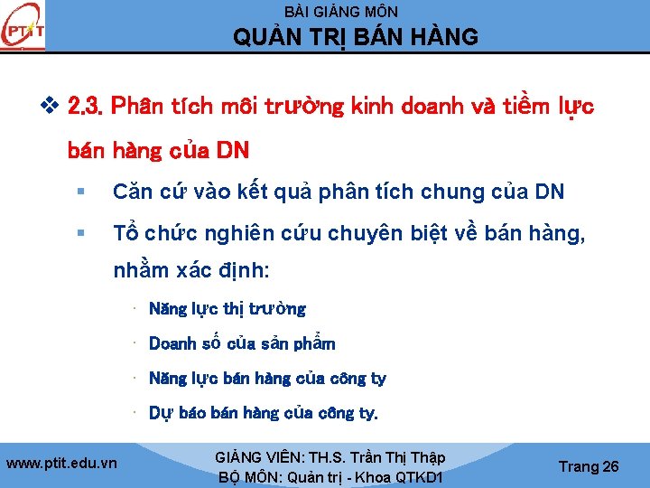 BÀI GIẢNG MÔN QUẢN TRỊ BÁN HÀNG v 2. 3. Phân tích môi trường