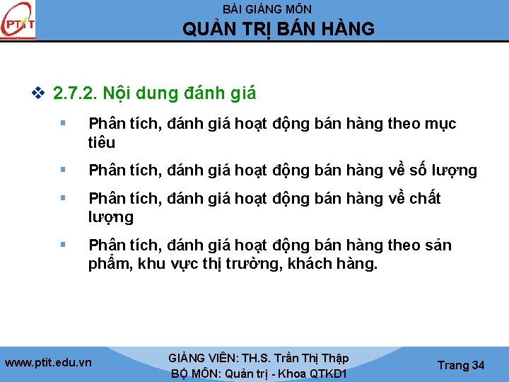 BÀI GIẢNG MÔN QUẢN TRỊ BÁN HÀNG v 2. 7. 2. Nội dung đánh