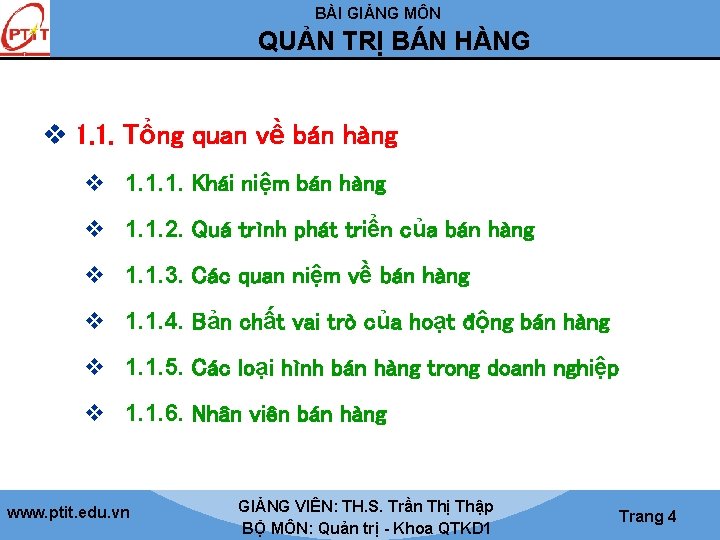 BÀI GIẢNG MÔN QUẢN TRỊ BÁN HÀNG v 1. 1. Tổng quan về bán