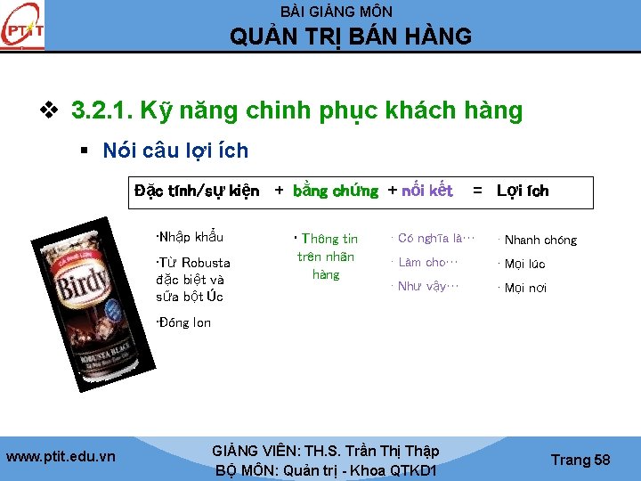 BÀI GIẢNG MÔN QUẢN TRỊ BÁN HÀNG v 3. 2. 1. Kỹ năng chinh