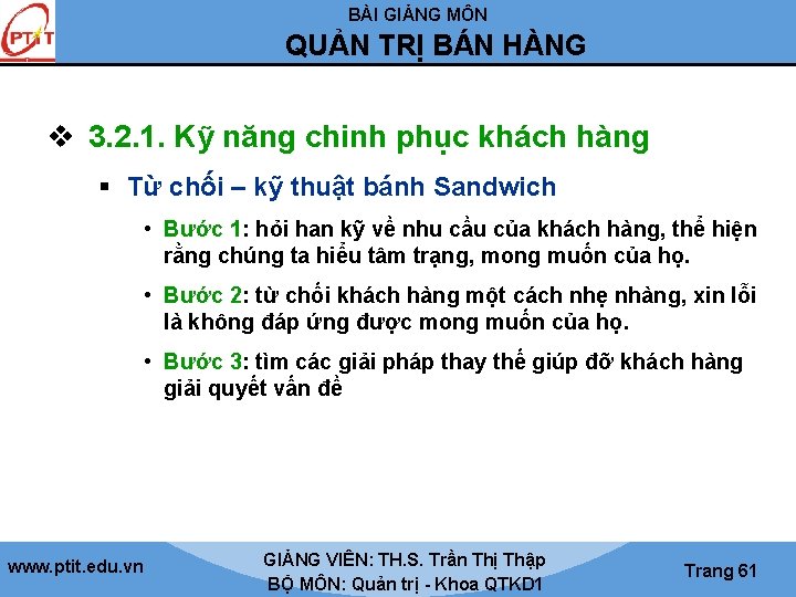 BÀI GIẢNG MÔN QUẢN TRỊ BÁN HÀNG v 3. 2. 1. Kỹ năng chinh