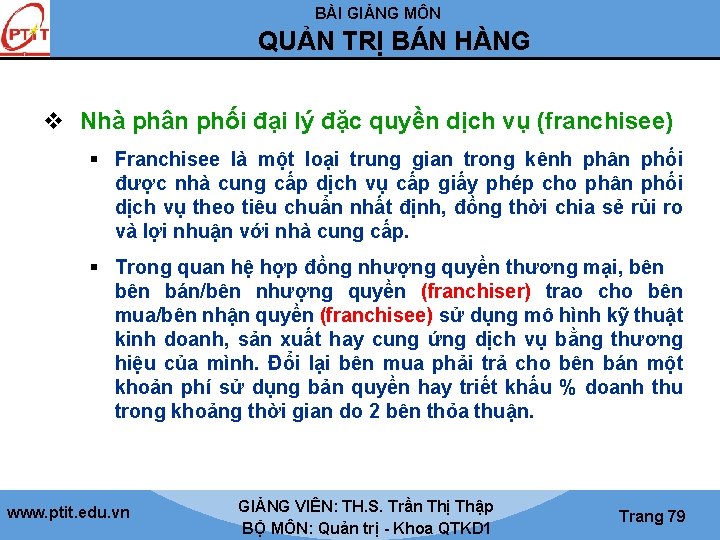 BÀI GIẢNG MÔN QUẢN TRỊ BÁN HÀNG v Nhà phân phối đại lý đặc